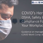 Webinar: Guidance on managing COVID Workers’ Compensation Claims